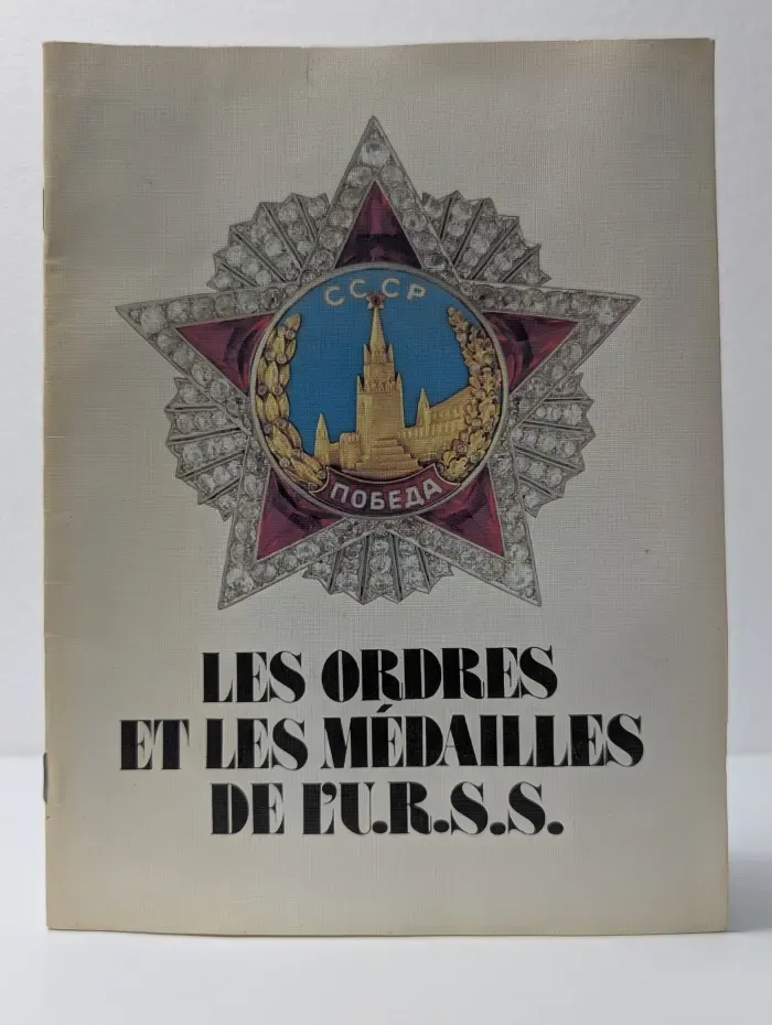 Les Ordres et Les Medailles de l'U.R.S.S.