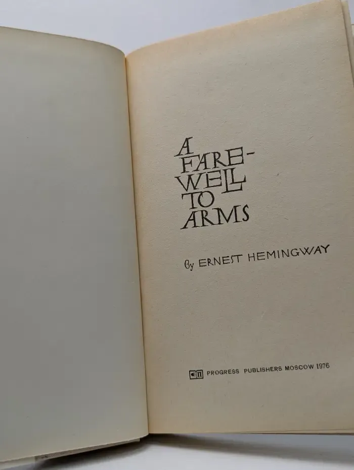 A farewell to arms. Прощай оружие