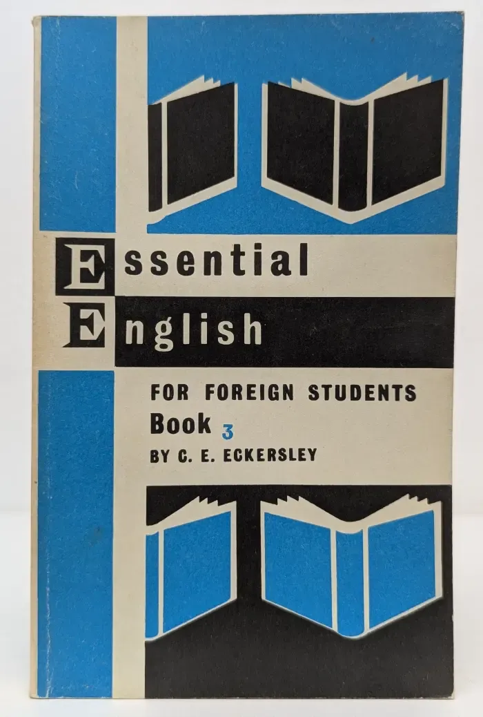 Essential English for Foreign Students. Book 3