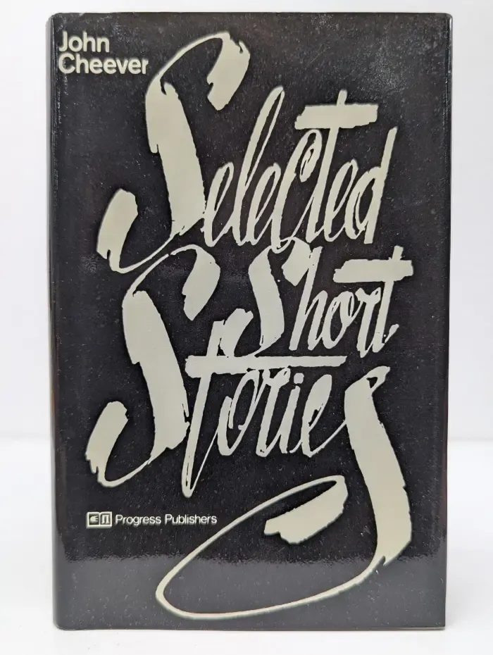John Cheever. Selected Short Stories