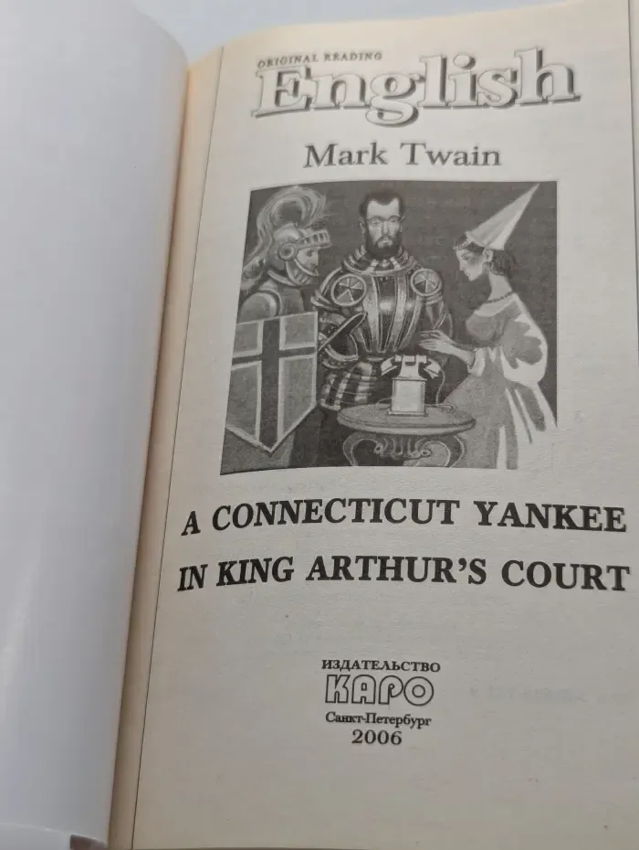 Original reading English. A Connecticut Yankee in King Arthur's Court
