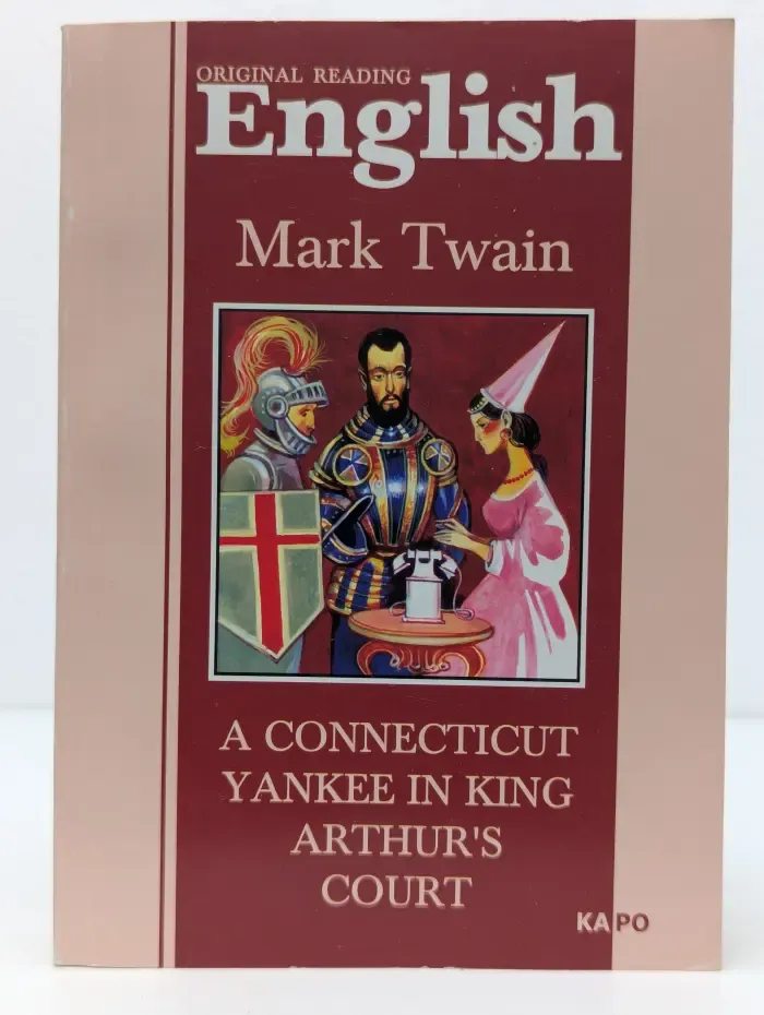 Original reading English. A Connecticut Yankee in King Arthur's Court