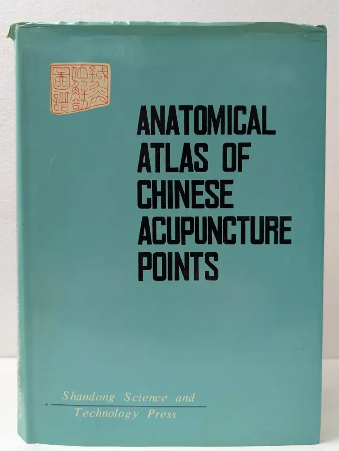 Anatomical Atlas of Chinese Acupuncture Points
