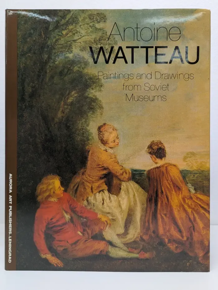 Antoine Watteau. Paintings and Drawings from Soviet Museums