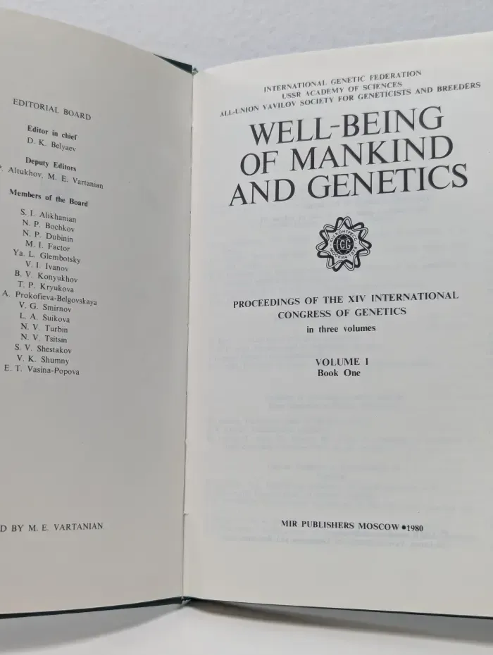 Well-being of Mankind and Genetics. Proceedings of the XIV International Congress of Genetics, Volume I, Book One
