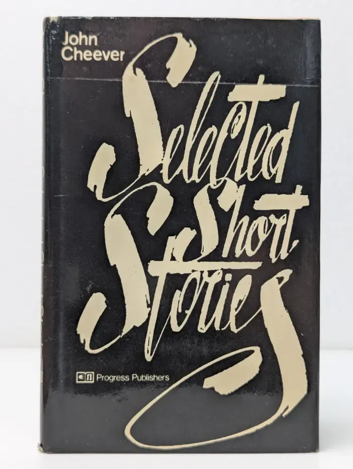 John Cheever. Selected Short Stories