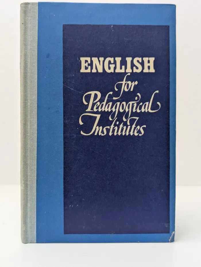English for Pedagogical Institutes. Английский язык для пединститутов. В 2 частях. Часть 2