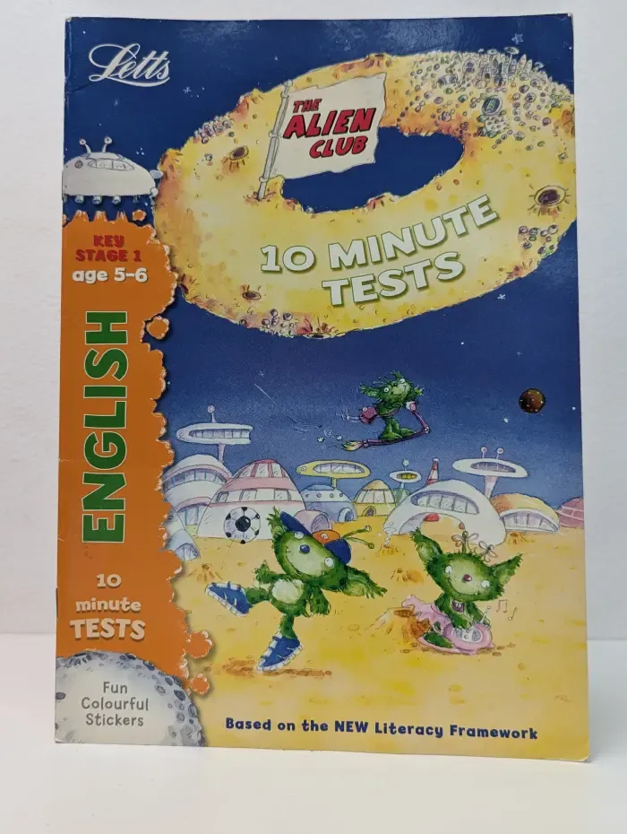 The Alien Club. 10 Minute Tests - English. Key stage 1. Age 5-6