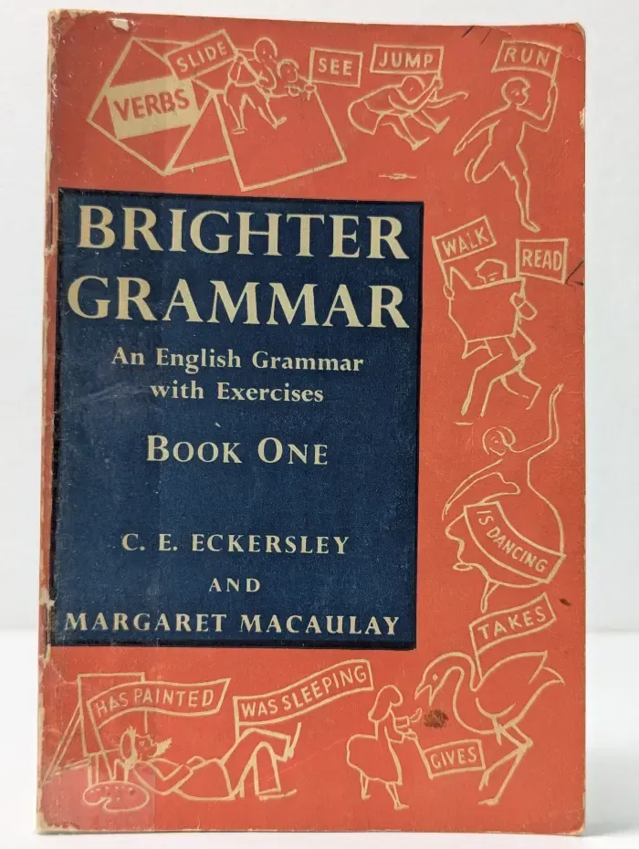 Brighter Grammar: An English Grammar with Exercises, Book One