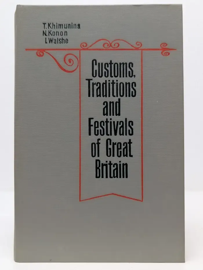 Customs, Traditions and Festivals of Great Britain