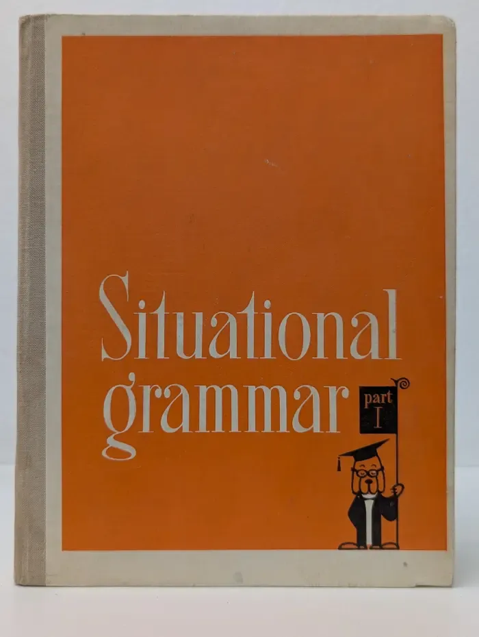 Situational Grammar. Part 1. Иллюстрированная грамматика английского языка. Часть 1