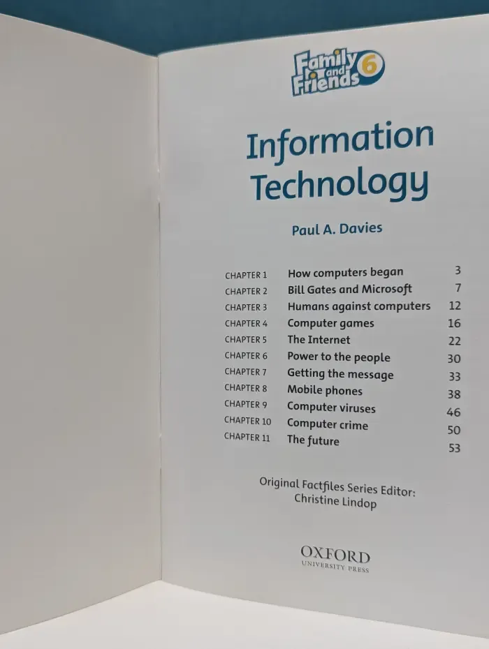 Family and Friends. Information Technology