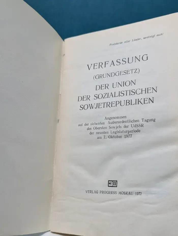 Proletarier aller Länder, vereinigt Euch! Verfassung (Grundgesetz) der Union der sozialistischen Sowjetrepubliken