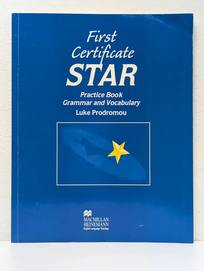First Certificate STAR. Practice Book Grammar and Vocabulary