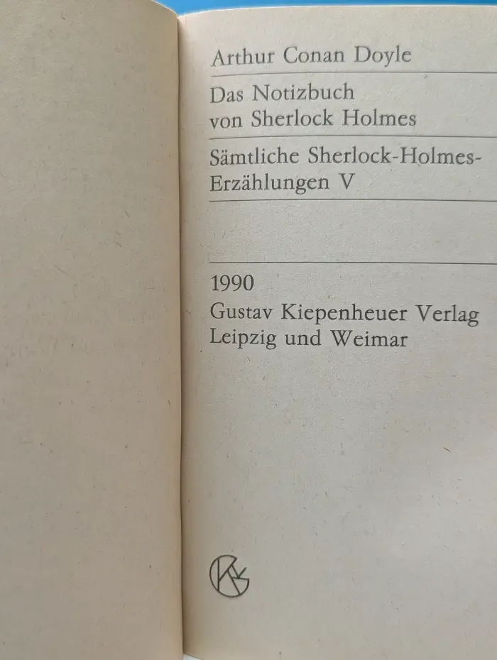 Das Notizbuch von Sherlock Holmes. Samtliche Sherlock-Holmes-Erzahlungen V