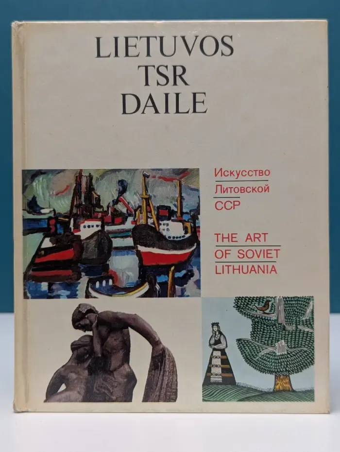 Lietuvos TSR Daile. Искусство Литовской ССР. The Art of Soviet Lithuania