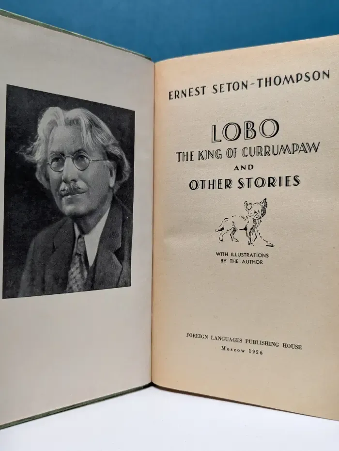 Lobo, the King of Currumpaw and Other Stories