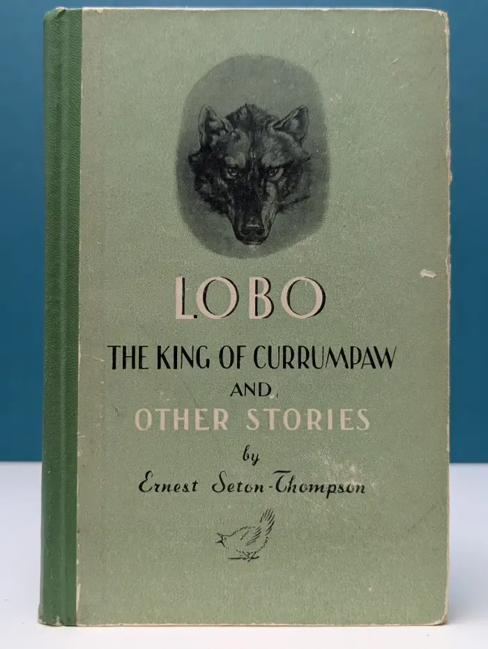 Lobo, the King of Currumpaw and Other Stories