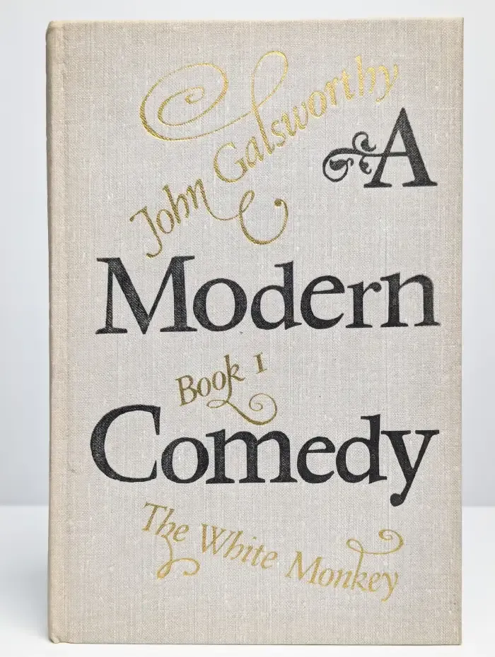 A Modern Comedy. Book 1. The White Monkey