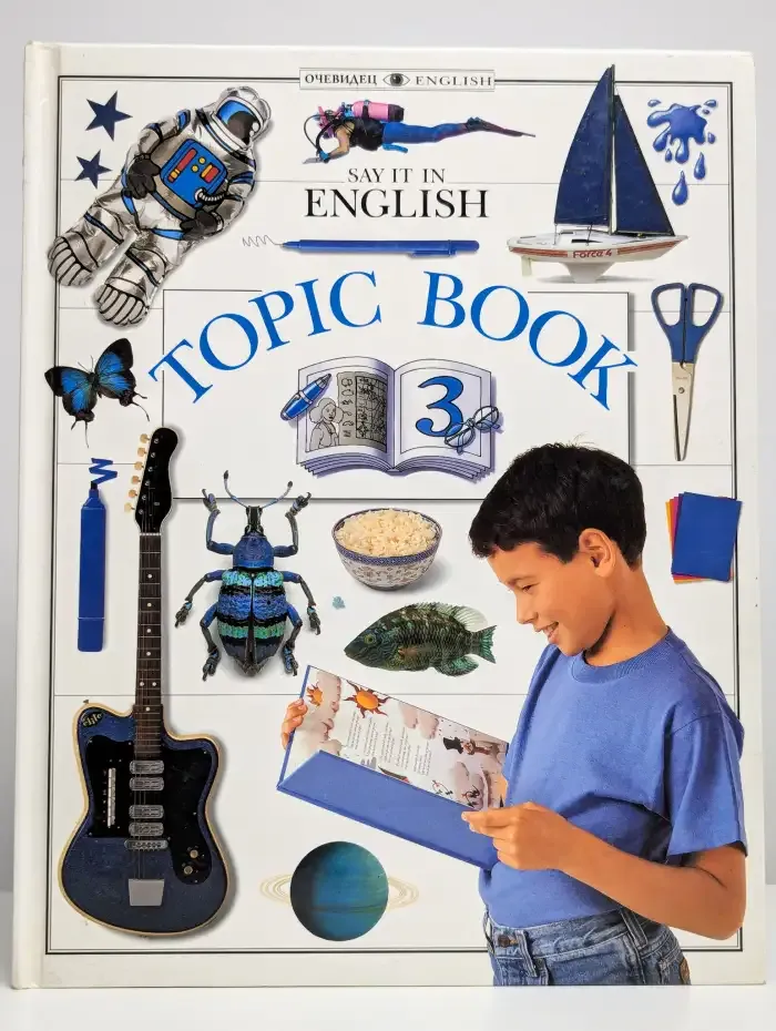 Say It In English. Topic Book 3