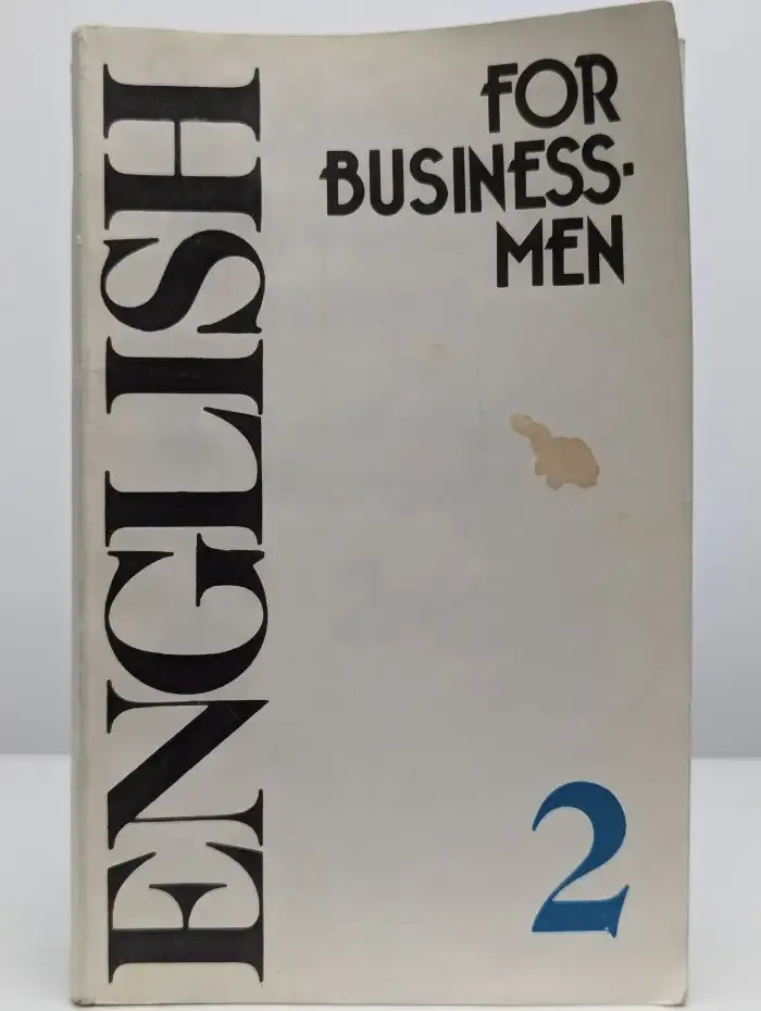 English for bisinessmen. Учебник для делового общения №2