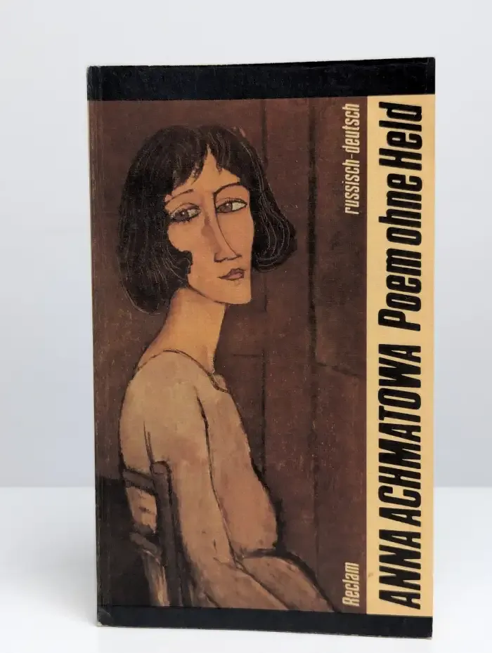Anna Achmatowa. Poem ohne Held