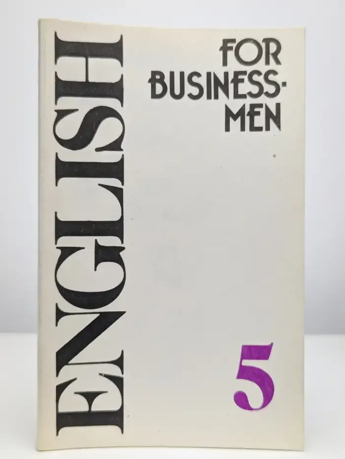 English for business-men. Учебник английского языка. Часть 5