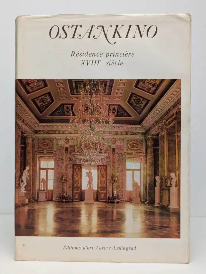 Ostankino: Residence princiere XVIII siecle