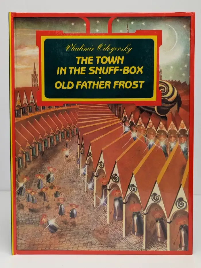 The Town in the Snuff-Box. Old Father Frost