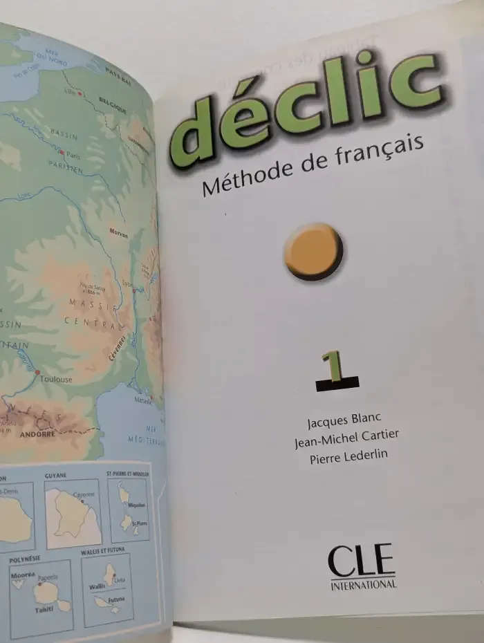 Declic 1. Methode de francais
