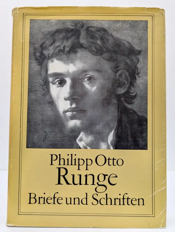 Philipp Otto Runge. Briefe und Schriften