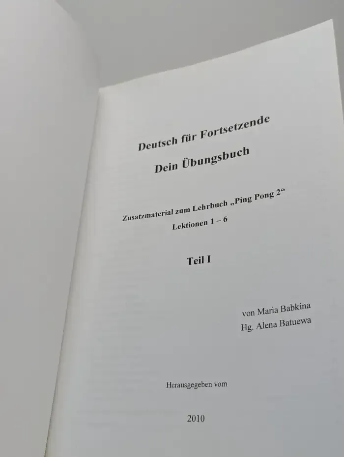 Deutsch für Fortsetzende: Dein Übungsbuch