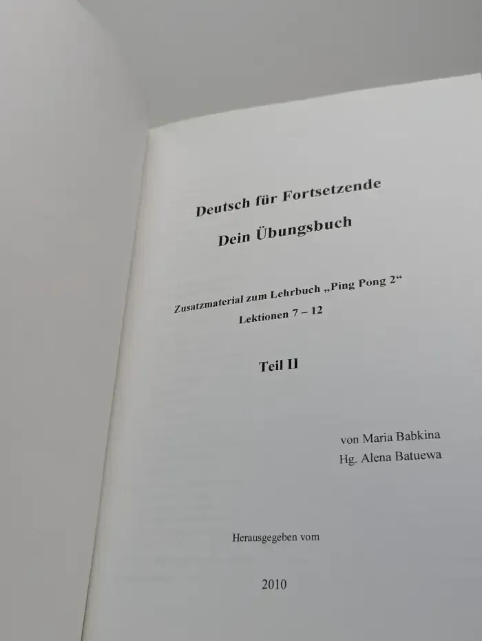 Deutsch für Fortsetzende: Dein Übungsbuch