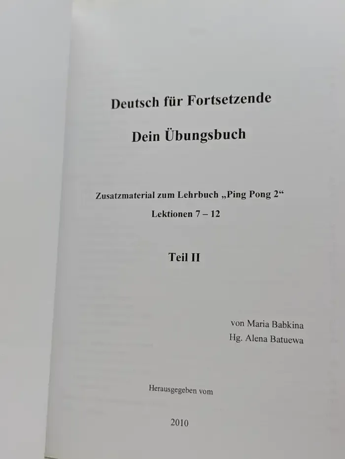 Deutsch für Fortsetzende Dein Übungsbuch. Teil 2
