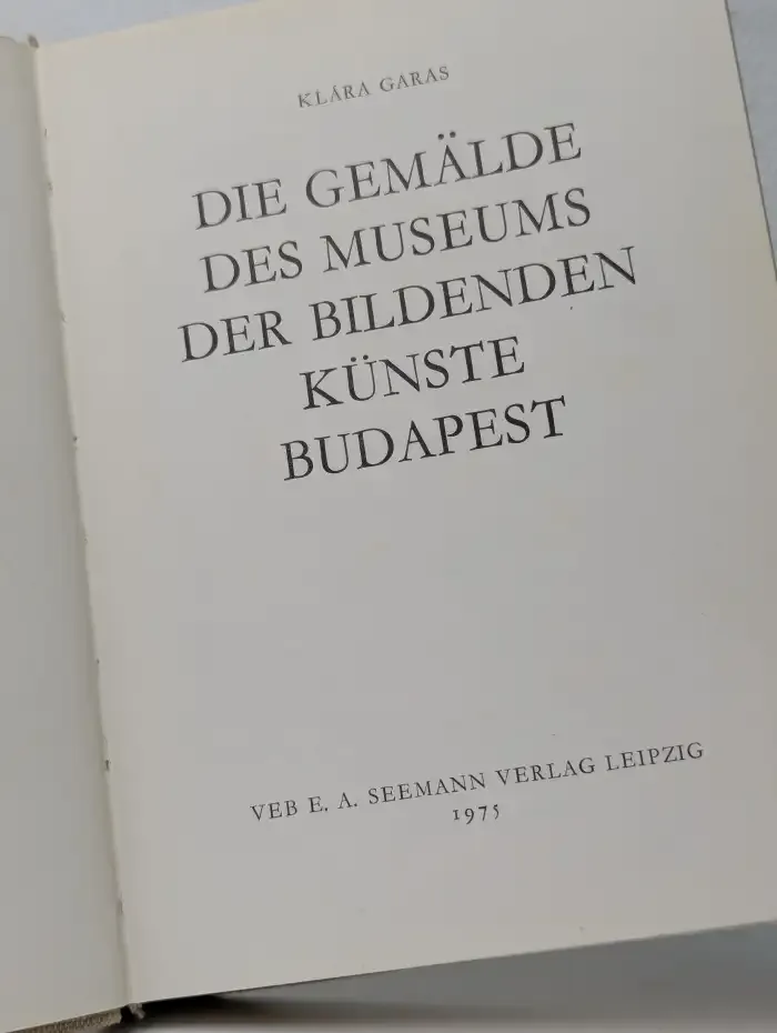Die Gemalde des Museums der bildenden Kunste Budapest. Картины Будапештского музея изобразительных искусств