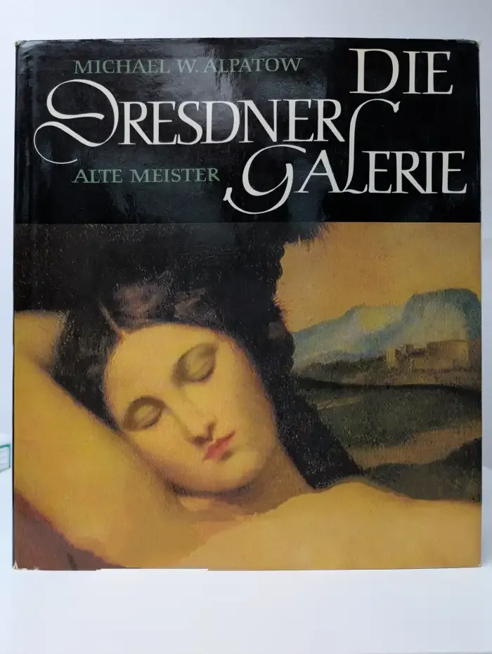Die Dresdner Galerie. Alte Meister