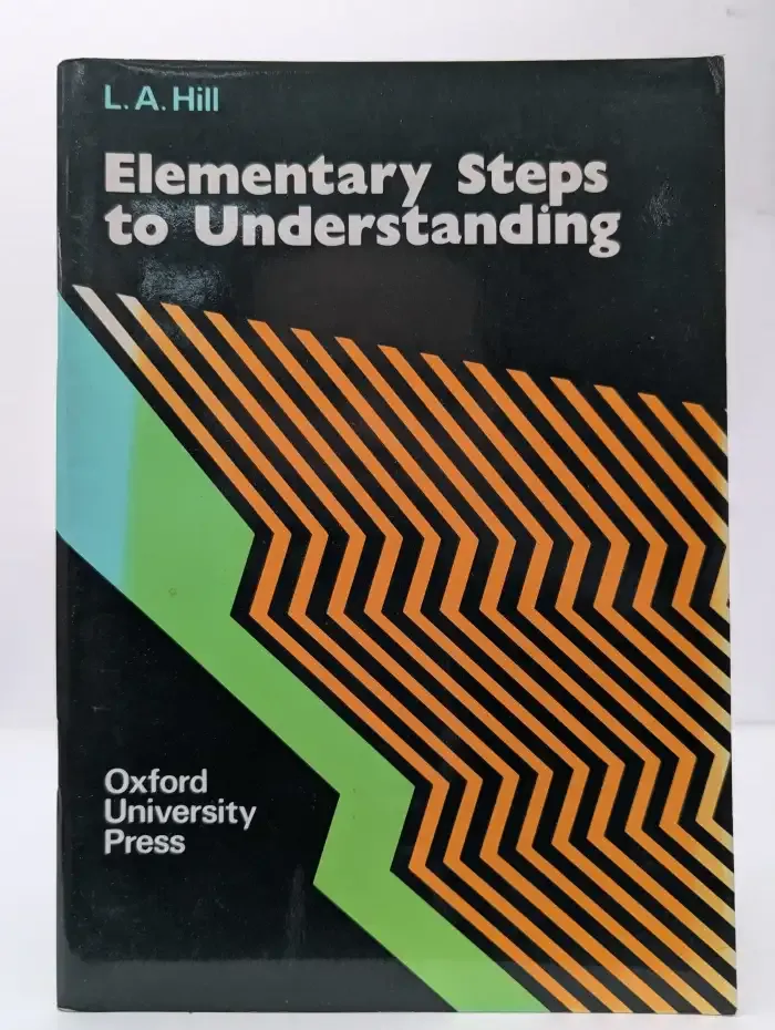 Elementary Steps to Understanding