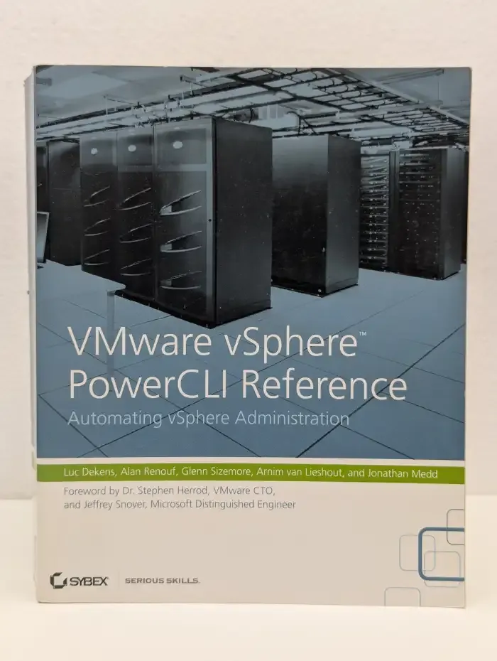 VMware vSphere PowerCLI Reference. Automating vSphere Administration