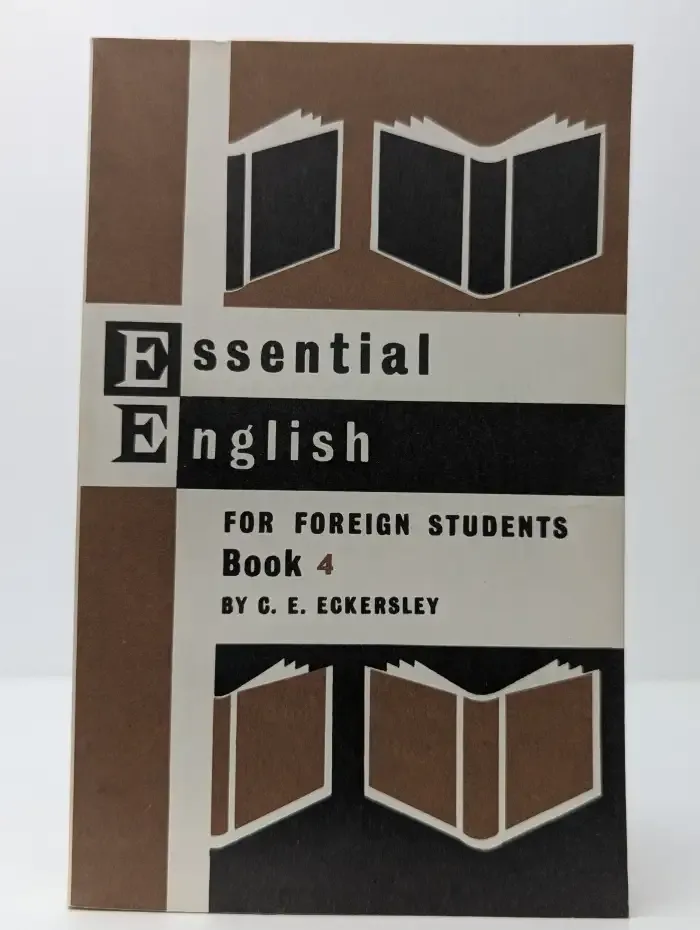 Essential English for Foreign Students. Book 4