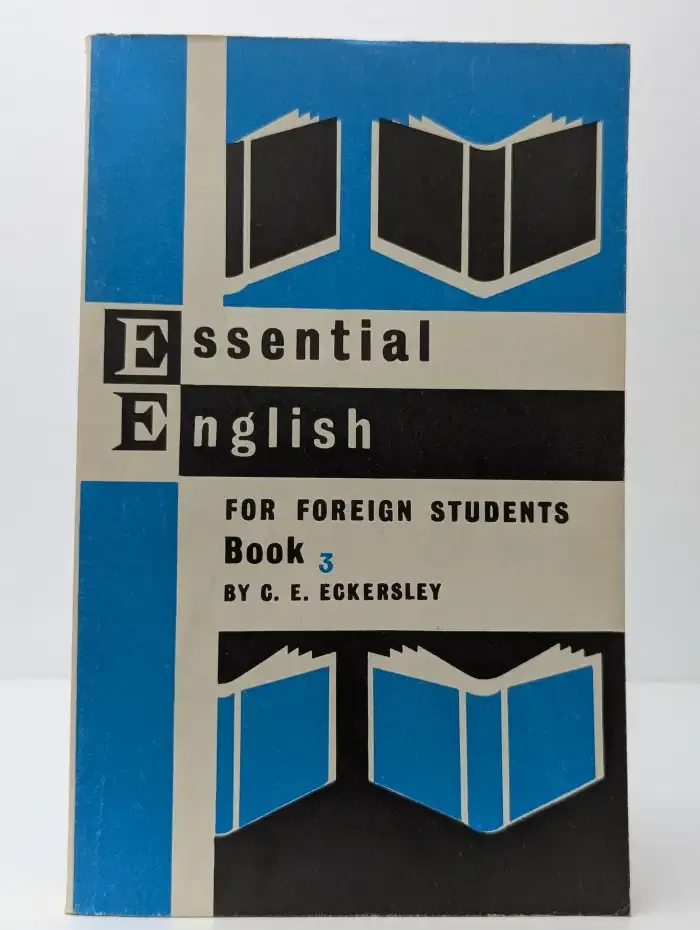 Essential English for Foreign Students. Book 3