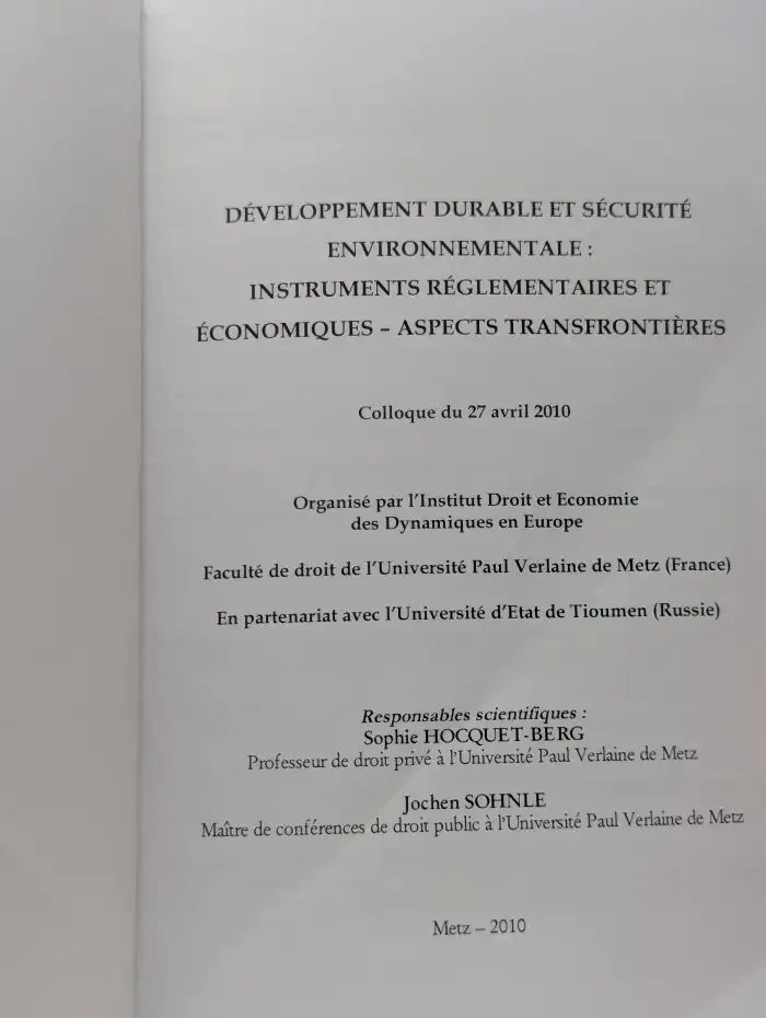 Développement durable et sécurité environnementale. Instruments réglementaires et économiques – aspects transfrontières