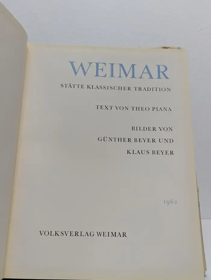 Weimar. Stätte klassischer Tradition