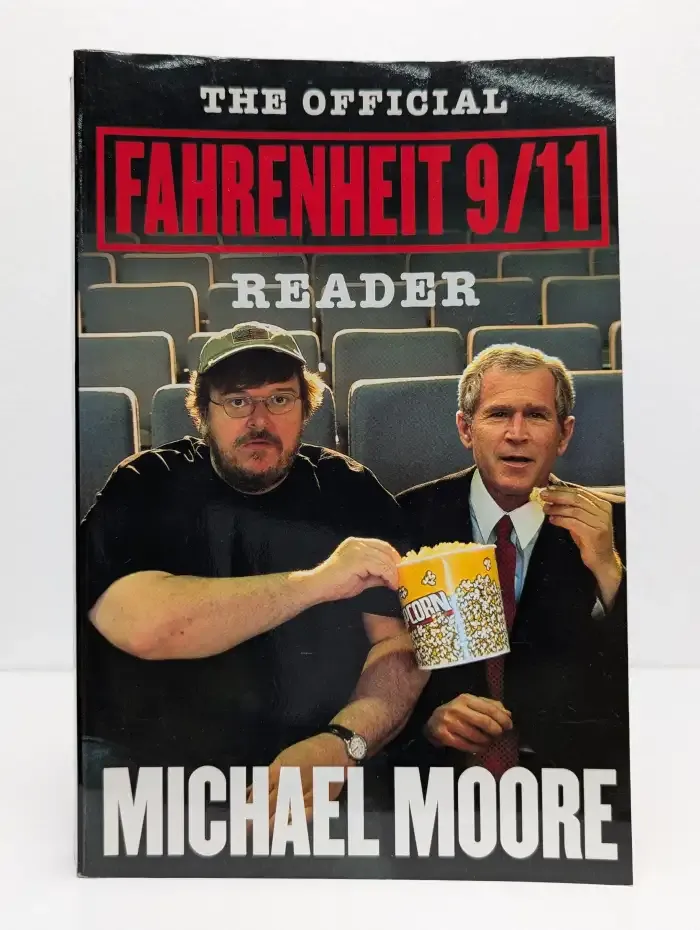The Official Fahrenheit 9/11 Reader
