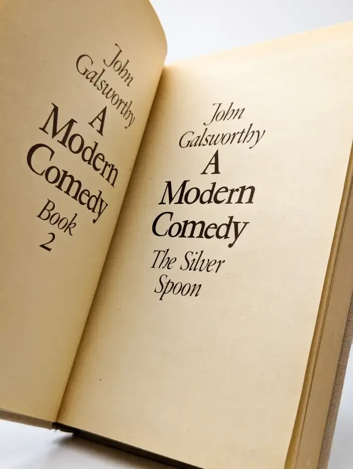 A Modern Comedy. Book 2. The Silver Spoon