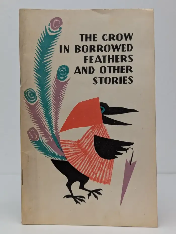 The Crow in Borrowed Feathers and Other Stories. Ворона в павлиньих перьях и другие рассказы. По мотивам басен Эзопа