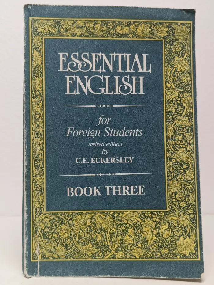 Essential English for Foreign Students. Book 3