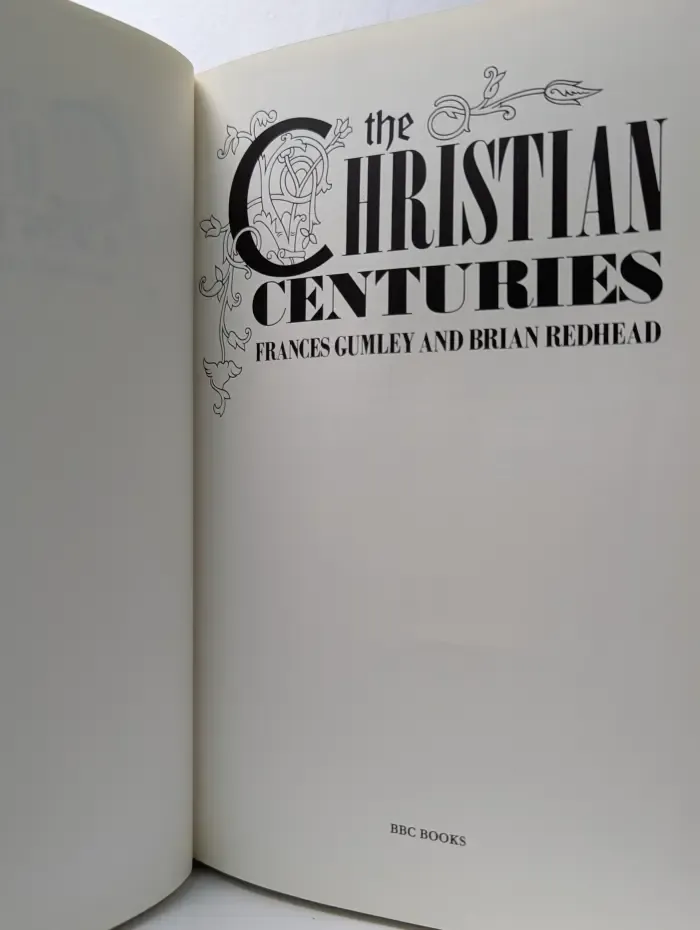 The Christian Centuries. Века христианства