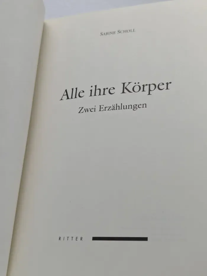 Alle ihre Körper. Zwei Erzählungen