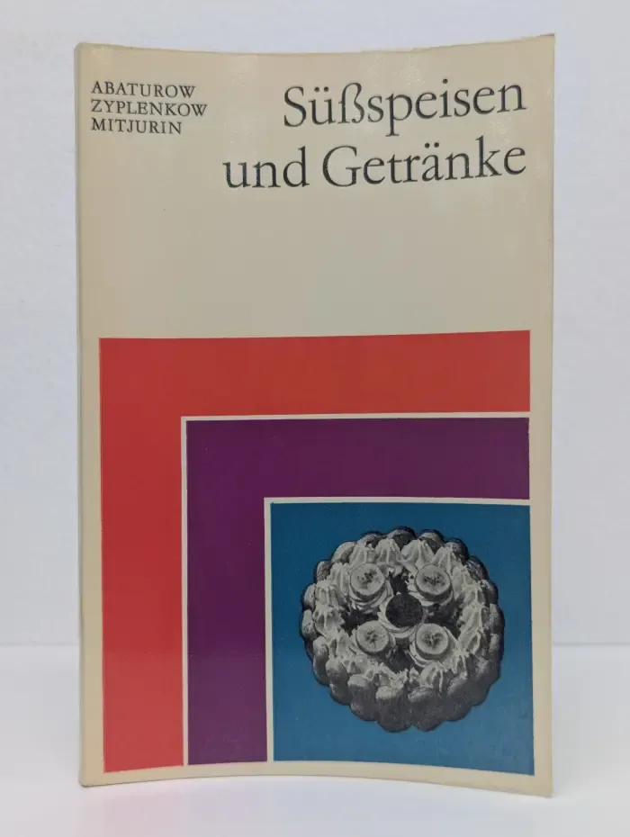 Susspeisen und Getranke