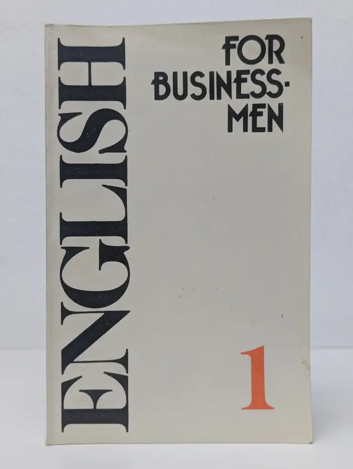 English for business-men. Учебник английского языка. Часть 1